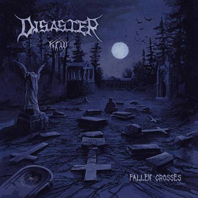 DISASTER K.F.W. - CD -Fallen Crosses- (2024) - Bild vergrern 