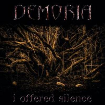 DEMORIA - CD -I Offered Silence- (2017)- - Bild vergr��ern 
